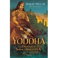 Yoddha: The Dynasty of Samudragupta
