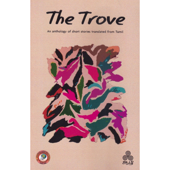 The Trove - An anthology of short stories translated from tamil