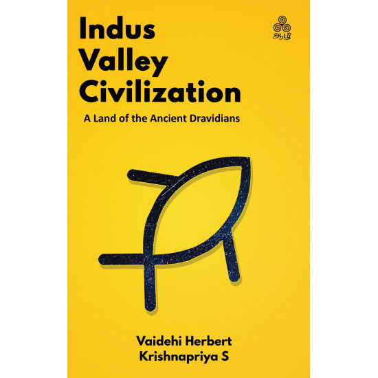 Indus Valley Civilization - A Land of the Ancient Dravidians