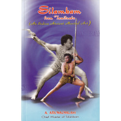 Silambam An Indian Ancient Martial Art