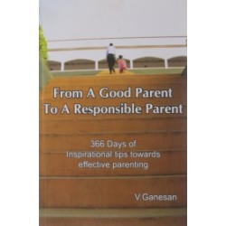 From A Good Parent To A Responsible Parent