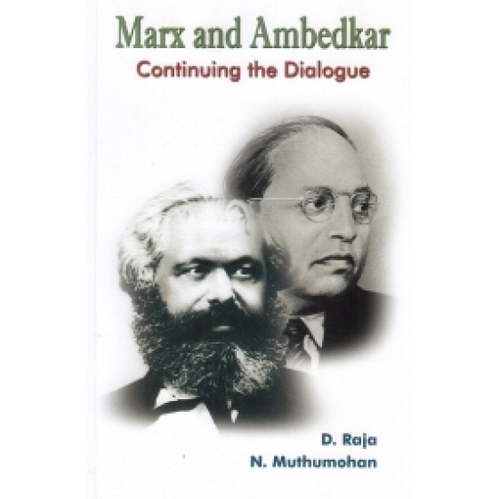 Marx and Ambedkar Continuing the Dialogue