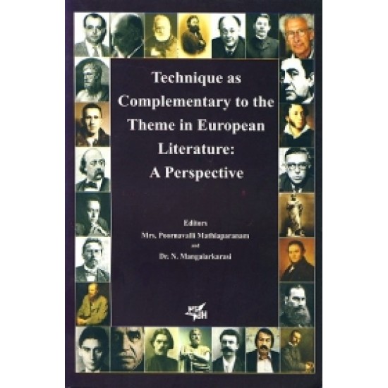 Technique As Complementary To The Theme In European Literature: A Perspective