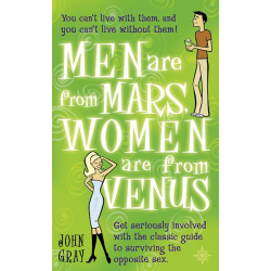 Men Are From Mars, Women Are From Venus  Men Are From Mars, Women Are From Venus