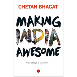 Making India Awesome: New Essays and Columns