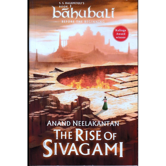 The Rise of Sivagami: Bahubali Before the Beginning - Book 1