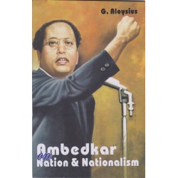 Ambedkar on Nation & Nationalism Ambedkar on Nation & Nationalism