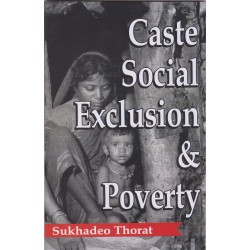 Caste Social Exclusion & Poverty Caste Social Exclusion & Poverty