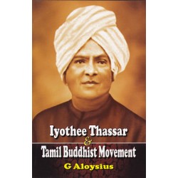 Iyothee Thassar & Tamil Buddhist Movement
