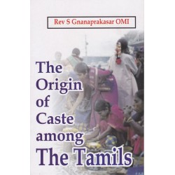 The Origin of Caste among The Tamils