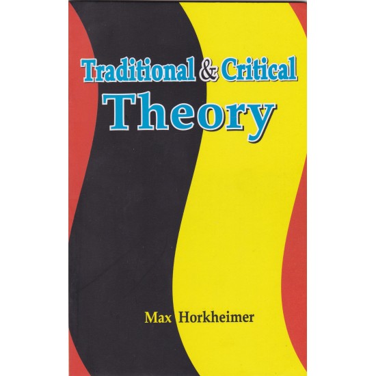 Traditional & Critical Theory