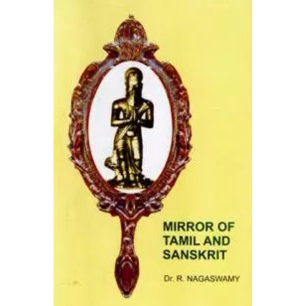 mirror-of-tamil-and-sanskrit-dr-r-nagaswamy