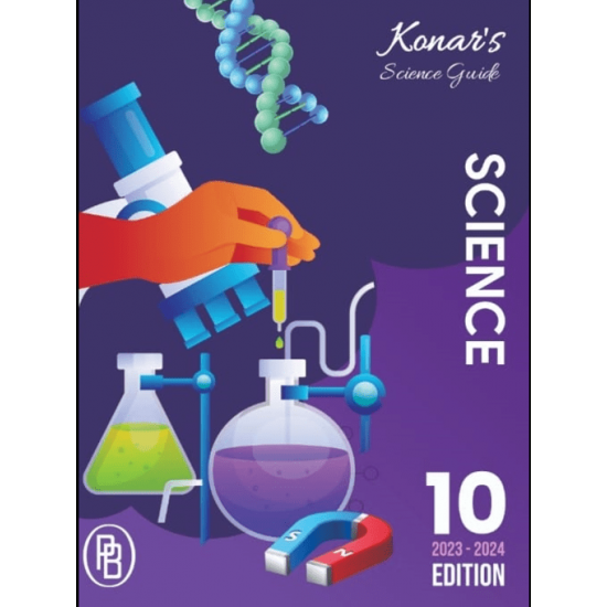 Konar’s 10TH Standard Science Guide (Based on Samacheer kalvi 2023-2024 Syllabus, English Medium, 2023-2024)