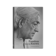 Freedom from the Known