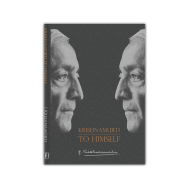 Krishnamurti to Himself: His Last Journal