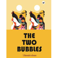 THE TWO BUBBLES