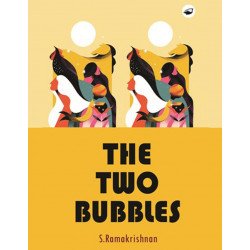 THE TWO BUBBLES