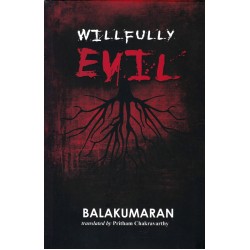 WILLFULLY  EVIL WILLFULLY  EVIL