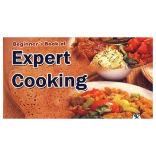 Beginner's Book of Expert Cooking