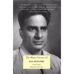The Many Careers of D.D. Kosambi The Many Careers of D.D. Kosambi