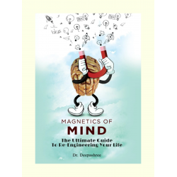 Magnetics of Mind (The Ultimate Guide to Re-Engineering Your Life) Magnetics of Mind (The Ultimate Guide to Re-Engineering Your Life)