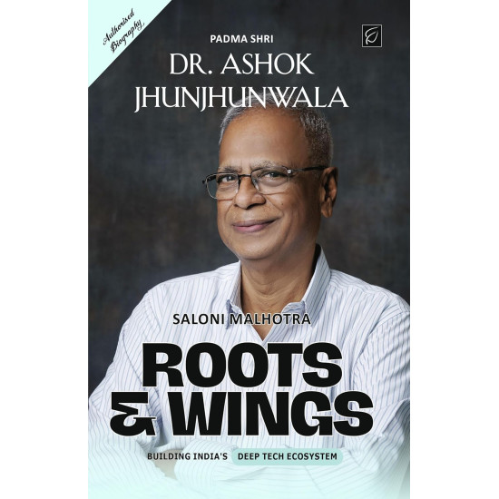 Roots & Wings - Building India's Deep Tech Ecosystem