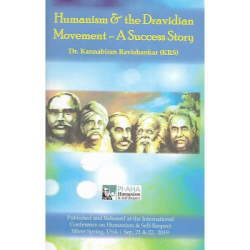 Humanism & The Dravidian Movement - A Success Story (Pocket Size Book) Humanism & The Dravidian Movement - A Success Story (Pocket Size Book)