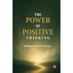THE POWER OF POSITIVE THINKING