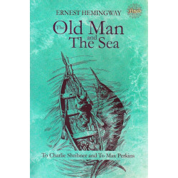 The Old Man and The Sea  The Old Man and The Sea