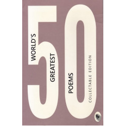 50 WORLDS GREATEST POEMS 50 WORLDS GREATEST POEMS
