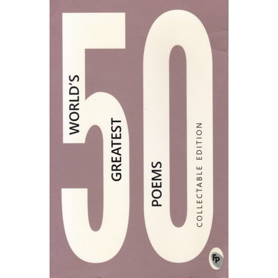 50 WORLDS GREATEST POEMS