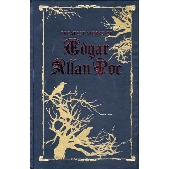 GREATEST WORKS OF EDGAR ALLAN POE