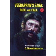 VEERAPPAN'S SAGA: RISE AND FALL (PART 2)