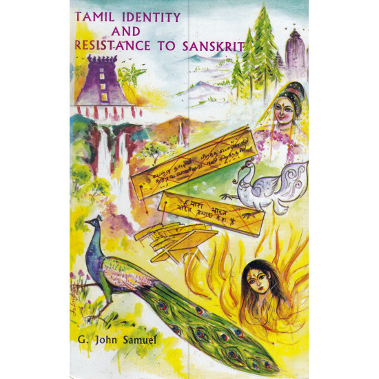 Tamil Identity And Resistance to Sanskrit