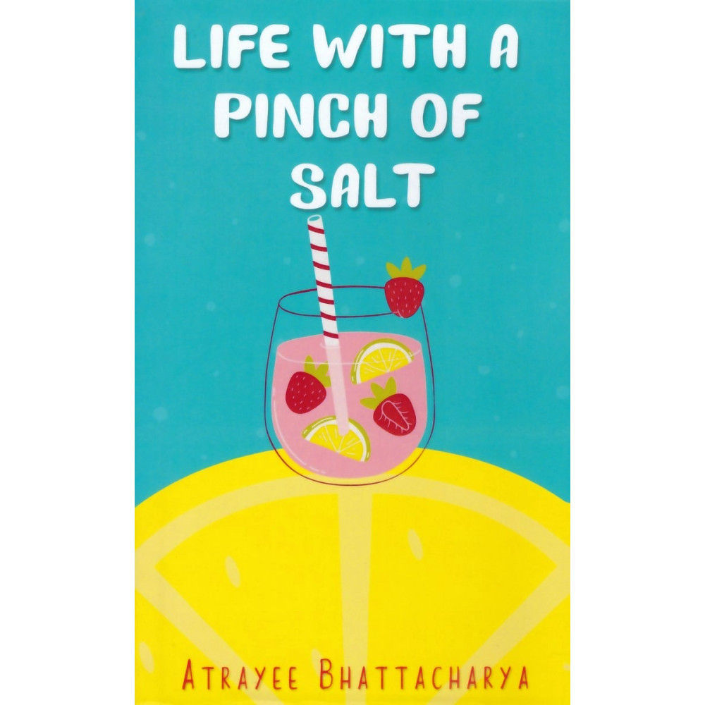 life-with-a-pinch-of-salt-atrayee-bhattacharya-evincepub-publishing