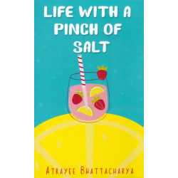LIFE WITH A PINCH OF SALT LIFE WITH A PINCH OF SALT