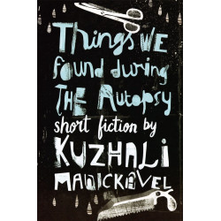 Things we found during the autopsy