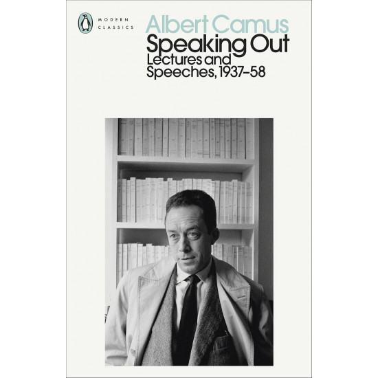 Speaking Out: Lectures and Speeches 1937-58