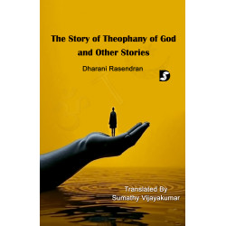 The Story of Theophany of God and Other Stories The Story of Theophany of God and Other Stories