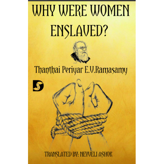 WHY WERE WOMEN ENSLAVED?