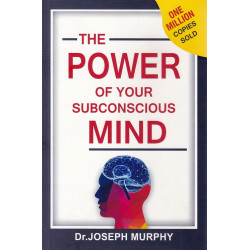 The Power of Your Subconscious Mind