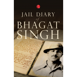 JAIL DIARY OF BHAGAT SINGH