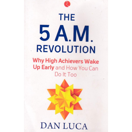 The 5 A.M Revolution The 5 A.M Revolution