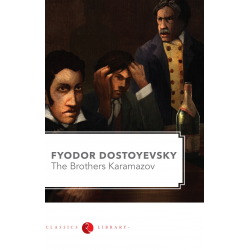 THE BROTHERS KARAMAZOV THE BROTHERS KARAMAZOV