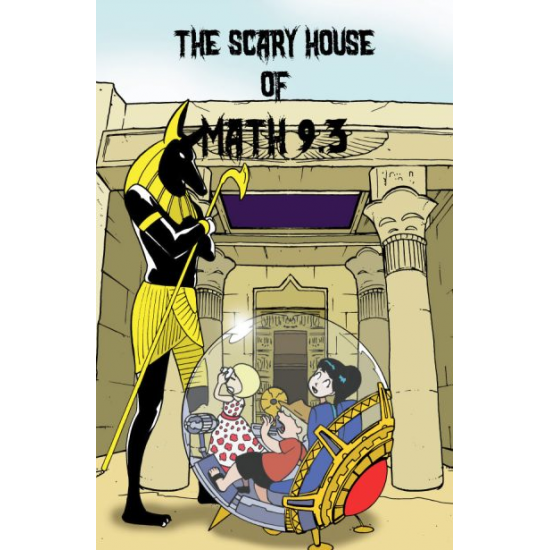 The Scary House Of  MATH 9.3: (Polynomials)