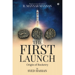 The First launch - Origin of Rocketry