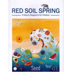 Red Soil Spring A Nature Magazine for Children (Seed) Red Soil Spring A Nature Magazine for Children (Seed)