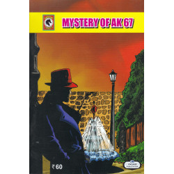 MYSTERY OF AK67 MYSTERY OF AK67