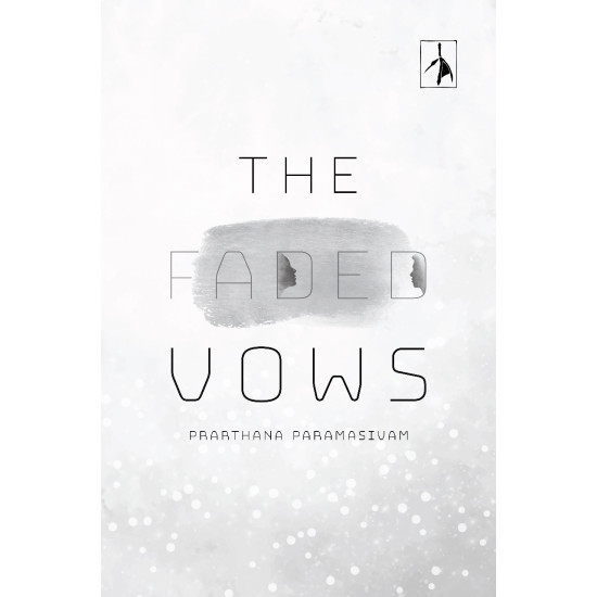 The Faded Vows