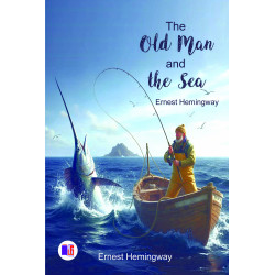The Old Man And The Sea The Old Man And The Sea